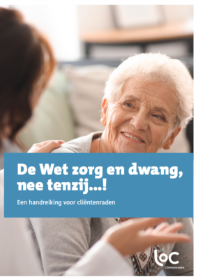 Afbeelding bij De Wet zorg en dwang, nee tenzij…! (inkijkexemplaar)